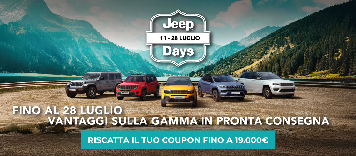 JEEP DAYS DAL 11 AL 28 LUGLIO: IMPERDIBILE OCCASIONE