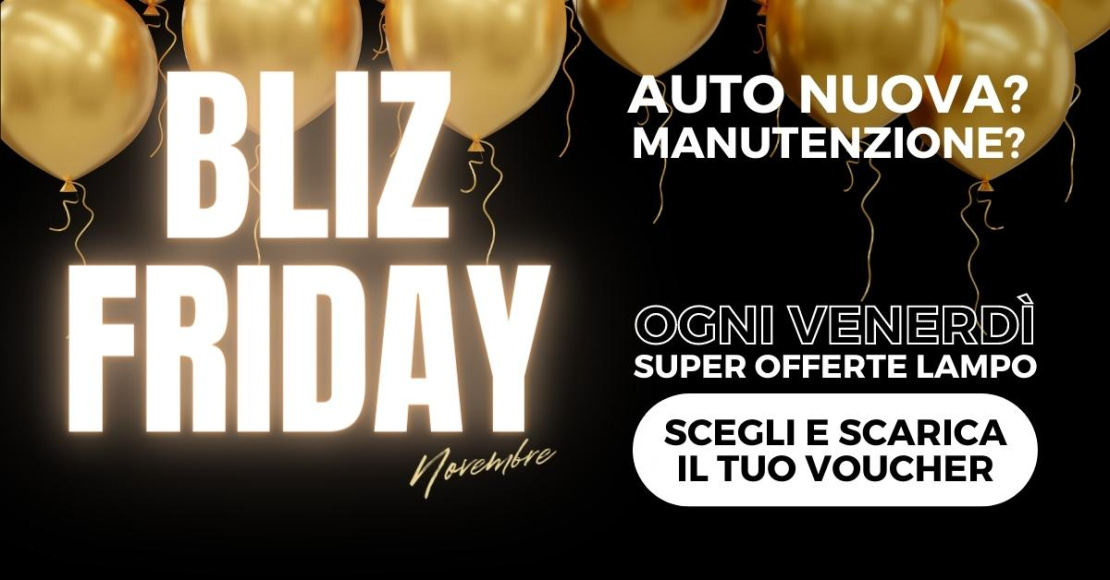 Bliz Friday | Ogni venerdì super offerta lampo