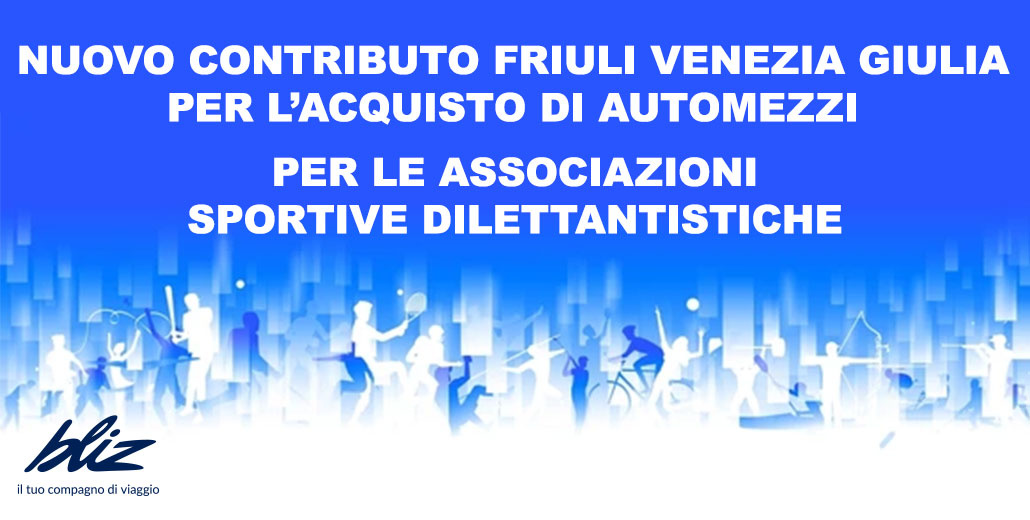 Contributi Friuli Venezia Giulia per acquisti di automezzi | Associazioni sportive