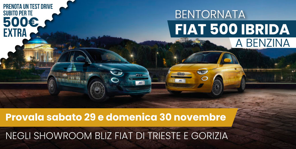 Bentornata Fiat 500 ibrida! Provala sabato 29 e domenica 30 novembre.