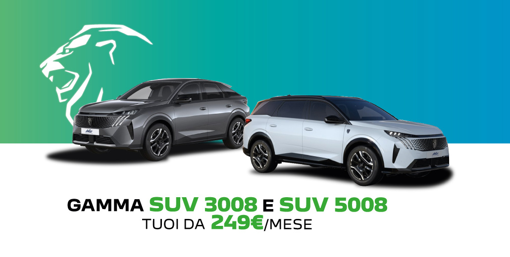NUOVO 3008 e NUOVO 5008 TUOI DA 249€/MESE!